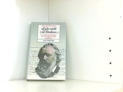 Beispielbild fr Leider nicht von Brahms oder Johannes Brahms in Geschichten und Anekdoten zum Verkauf von medimops