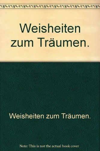 Stock image for Weisheiten zum Trumen. for sale by Ammareal