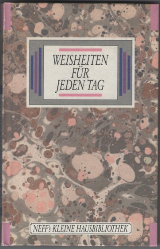 Beispielbild fr Weisheiten fr jeden Tag zum Verkauf von Alexandre Madeleyn