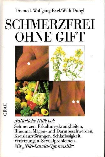 Stock image for Schmerzfrei, ohne Gift. Ein Ratgeber for sale by medimops