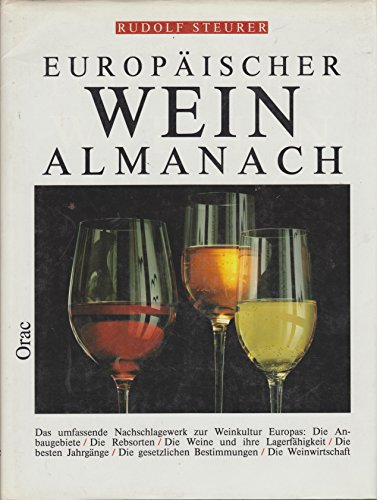 Beispielbild fr Europischer Wein Almanach. Herausgegeben anllich der Internationalen Weinmesse VINOVA 1986. zum Verkauf von Klaus Kuhn Antiquariat Leseflgel