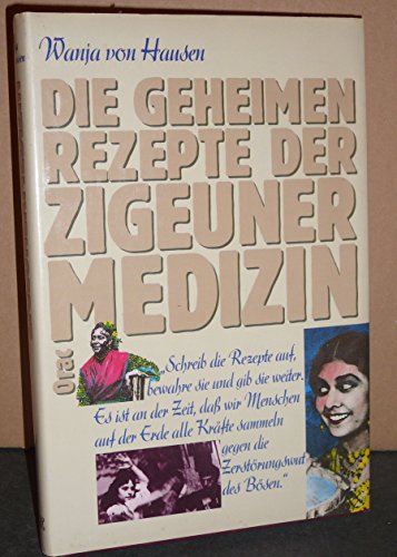 Beispielbild fr Die geheimen Rezepte der Zigeunermedizin zum Verkauf von medimops