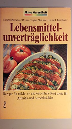 Beispielbild fr Lebensmittelunvertrglichkeit Rezepte fr milch-, ei- und weizenfreie Kost sowie fr Arthritis- und Ausschlu-Dit zum Verkauf von Antiquariat Ottakring 1160 Wien