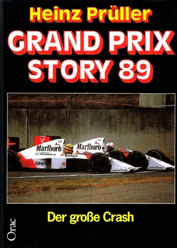 Beispielbild fr Grand Prix Story 89. Der gro e Crash zum Verkauf von AwesomeBooks