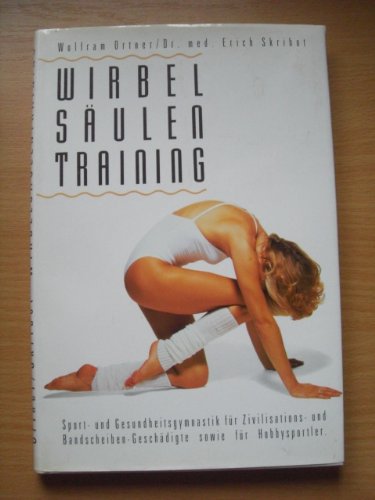 Beispielbild fr Wirbelsulentraining zum Verkauf von Versandantiquariat Felix Mcke