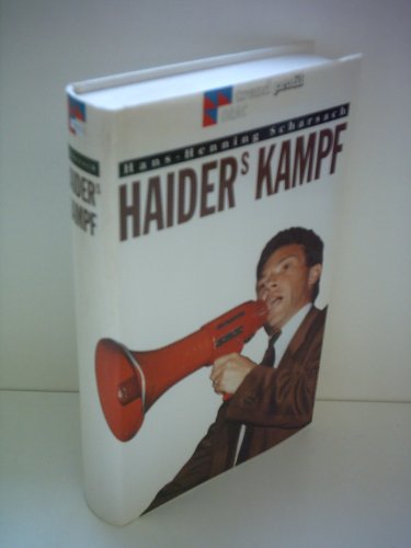 Haiders Kampf Ein trend-profil-Buch im Orac Verlag.