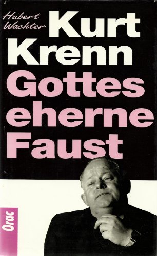 Stock image for Kurt Krenn. Gottes eherne Faust. for sale by Buchhandlung Gerhard Hcher