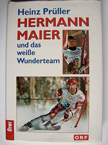 Stock image for Hermann Maier und das weie Wunderteam for sale by medimops