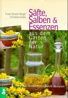 Stock image for Sfte, Salben und Essenzen aus dem Garten der Natur. Mit 50 Schritt-fr- Schritt- Rezepten for sale by medimops
