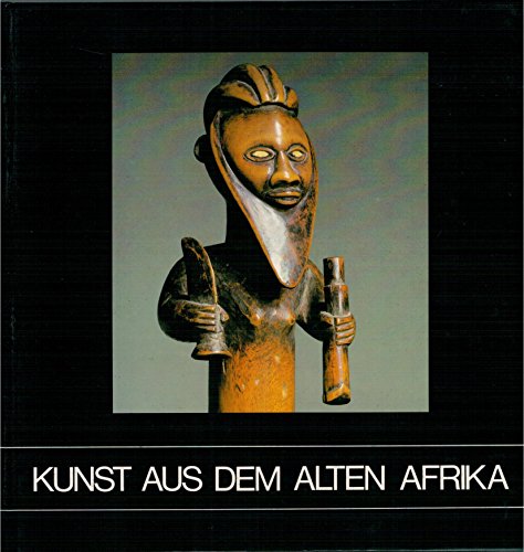 9783701621095: Kunst aus dem alten Afrika (Sammlungen aus dem Staatlichen Museum fur Volkerkunde Munchen) (German Edition)