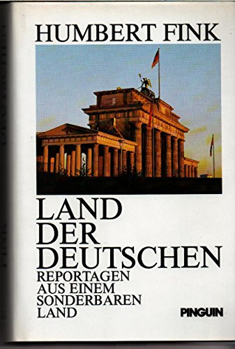 Stock image for Land der Deutschen. Reportagen aus einem sonderbaren Land for sale by medimops