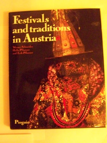 Imagen de archivo de Festivals and traditions in Austria Schneider, Werner a la venta por LIVREAUTRESORSAS