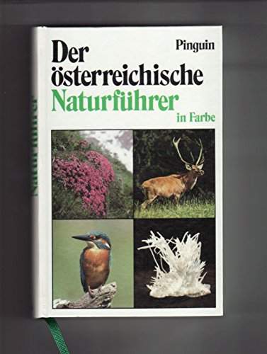 Der österreichische Naturführer in Farbe