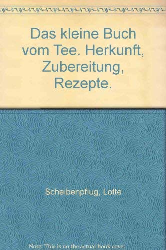 9783701623945: Das kleine Buch vom Tee. Taschenbuchreihe