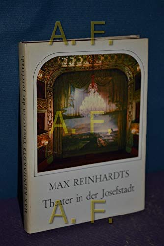 Max Reinhardts Theater in der Josefstadt - Eines der schönsten Theater der Welt