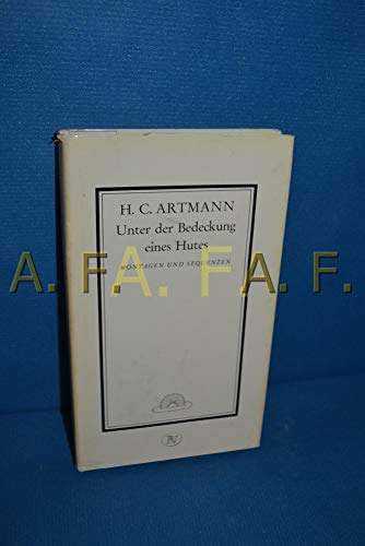 Unter der Bedeckung eines Hutes: Montagen u. Sequenzen (German Edition) (9783701700974) by Artmann, Hans Carl