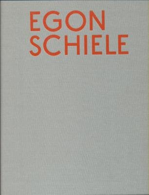 Egon Schiele. 1890 - 1918. Mit 80 Tafeln und 95 Abbildungen in Farbe und s/w.