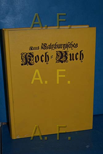 9783701701476: Neues Saltzburgisches Koch- Buch