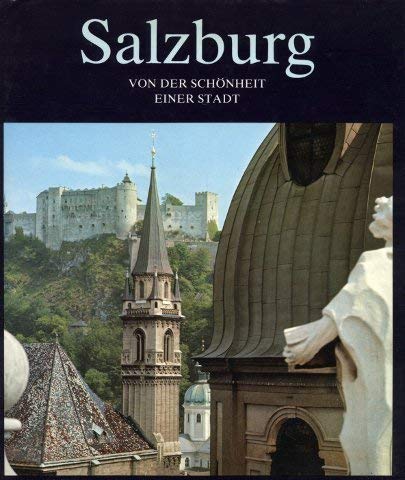 Salzburg von der Schönheit einer Stadt