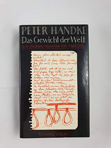 Das Gewicht der Welt. Ein Journal (November 1975-März 1977)