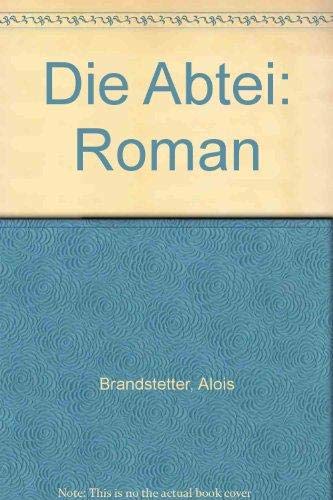 9783701701780: Die Abtei: Roman