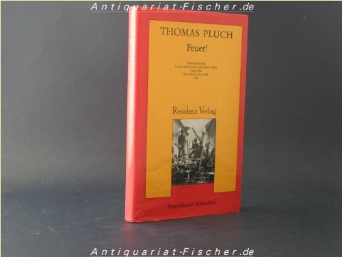 9783701702305: Feuer!: Fernsehspiel nach hist. Motiven aus dem Revolutionsjahr 1848 (Fernsehspiel-Bibliothek) (German Edition)