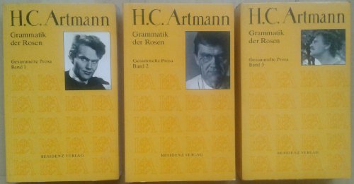 Grammatik der Rosen. Gesammelte Prosa. 3 Bände. - Artmann, H. C.