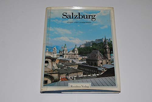 Stock image for SALZBURG,STADT UND LANDSCHAFT for sale by Bibliofolie