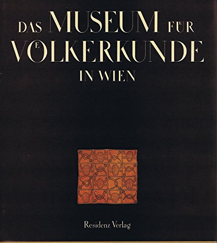 9783701702602: Das Museum fr Vlkerkunde in Wien