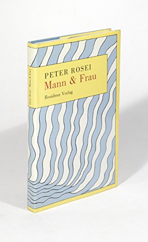 9783701703814: Mann & Frau (German Edition) [Jan 01, 1984] Rosei, Peter