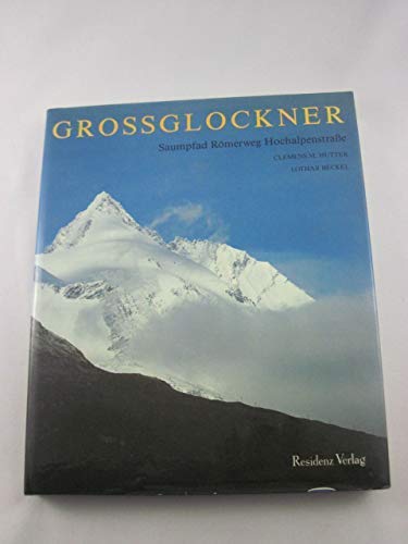 Stock image for Groglockner. Saumpfad, Rmerweg, Hochalpenstrae for sale by medimops