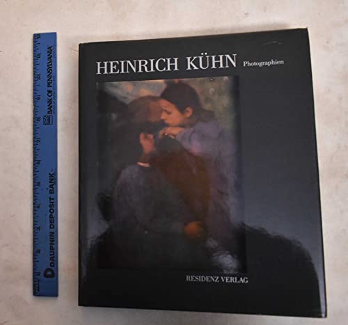 Heinrich KuÌˆhn: Photographien (German Edition) (9783701705283) by KuÌˆhn, Heinrich