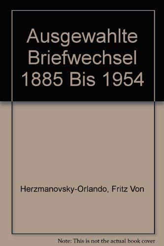AusgewÃ¤hlte Briefwechsel 1885 bis 1954 (SÃ¤mtliche Werke Bd. 8)