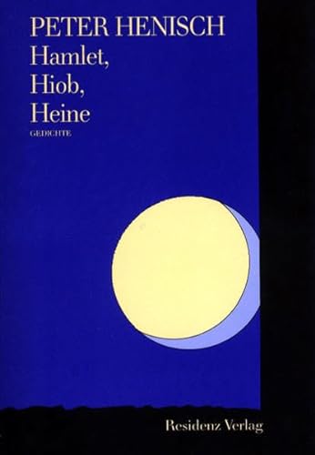 Imagen de archivo de Hamlet, Hiob, Heine: Gedichte a la venta por medimops