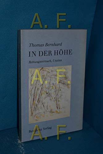 Stock image for In der Hhe: Rettungsversuch, Unsinn. for sale by Henry Hollander, Bookseller