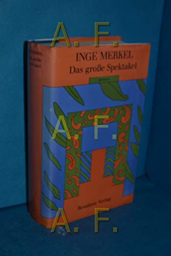 Beispielbild fr Das groe Spektakel. Eine todernste Geschichte, von Windeiern aufgelockert zum Verkauf von medimops