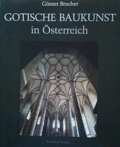 Gotische Baukunst in Österreich.