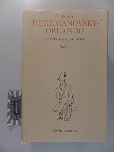 ErzaÂ hlungen, Pantominen und Ballette (SaÂ mtliche Werke in zehn BaÂ nden / Fritz von Herzmanovsky-Orlando) (German Edition) - Herzmanovsky-Orlando, Fritz