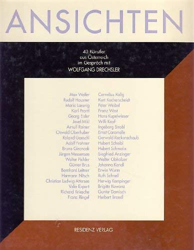 Ansichten: 40 KuÌˆnstler aus OÌˆsterreich im GespraÌˆch mit Wolfgang Drechsler (German Edition) (9783701707751) by Drechsler, Wolfgang
