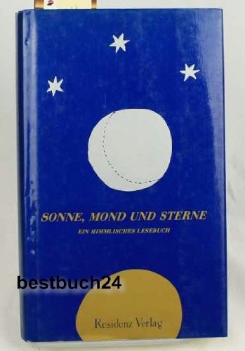 Beispielbild für Sonne, Mond und Sterne zum Verkauf von Versandantiquariat Felix Mücke