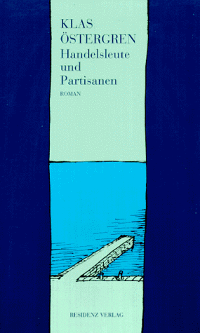 Stock image for Handelsleute und Partisanen - Roman for sale by Der Ziegelbrenner - Medienversand