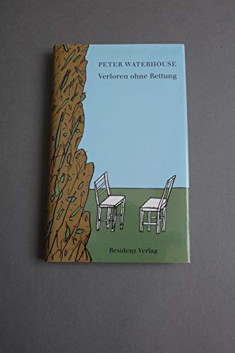 Verloren ohne Rettung (German Edition) (9783701708390) by Waterhouse, Peter