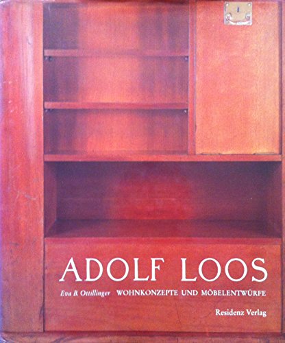 Imagen de archivo de Adolf Loos: Wohnkonzepte und Mbelentwrfe a la venta por Anybook.com