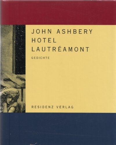 Hotel Lautréamont. Gedichte - John Ashbery