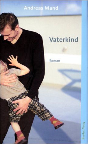 9783701712625: Vaterkind: Roman