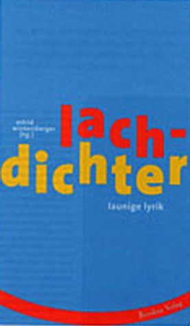 Lach- Dichter. Launige Lyrik. (9783701713127) by Wintersberger, Astrid