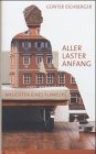 9783701713134: Aller Laster Anfang. Ansichten eines Flaneurs.