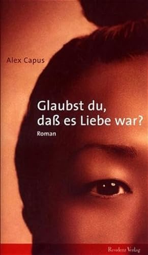 9783701713356: Glaubst du, da es Liebe war?