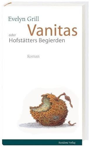 Stock image for Vanitas. Oder Hofsttters Begierden for sale by medimops