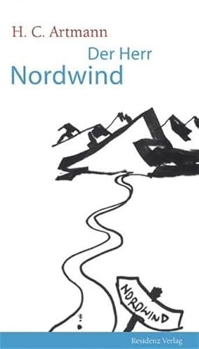 9783701714100: Der Herr Norrrdwind. Ein Opernlibretto